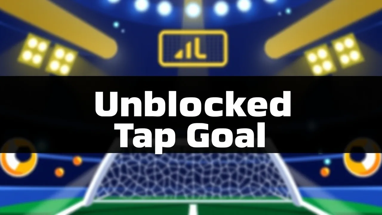Unlock Fun with Unblocked Tap Goal for Endless Entertainment