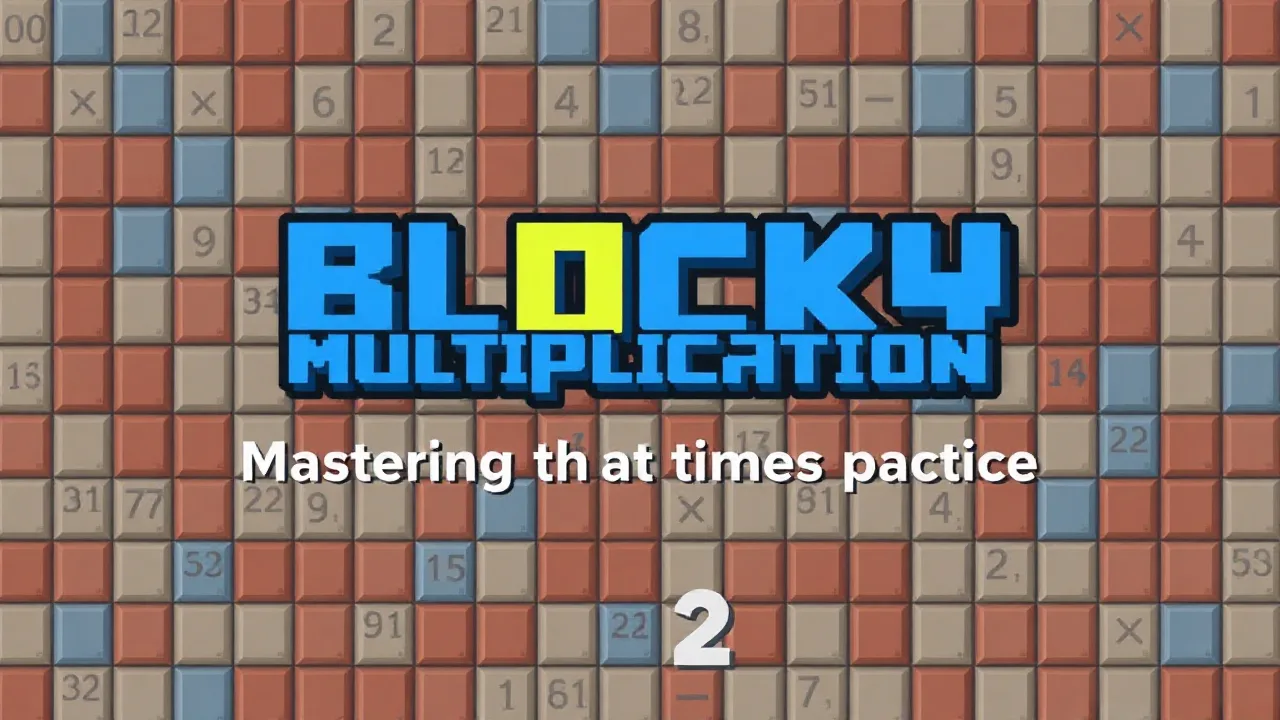 Blocky Multiplication 2: Mastering the Art of Times Tables image