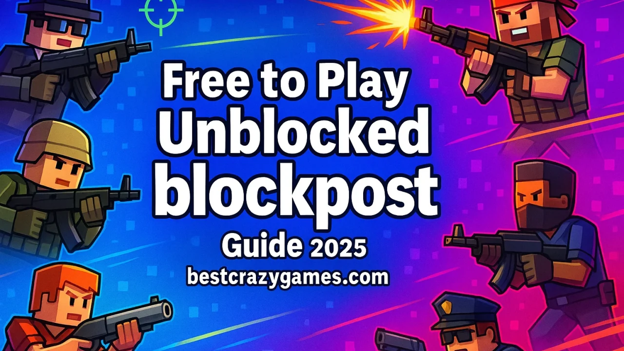 Free to Play Unblocked blockpost