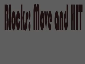 Blocks Move n HIT image